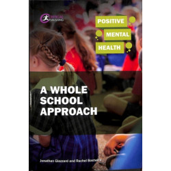 Positive Mental Health: A Whole School Approach