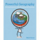 Powerful Geography: A curriculum with purpose in practice