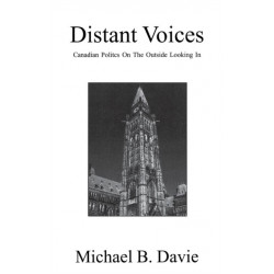 Distant Voices: Canadian Politics on the Outside Looking In