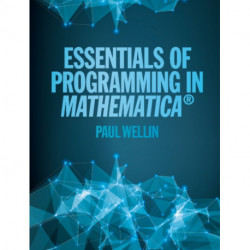 Essentials of Programming in Mathematica®