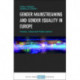 Gender Mainstreaming and Gender Equality in Europe: Policies, Culture and Public Opinion