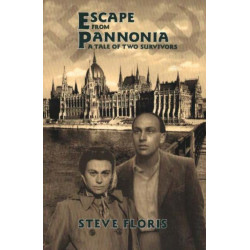 Escape from Pannonia: A Tale of Two Survivors