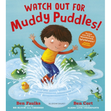 Watch Out for Muddy Puddles!