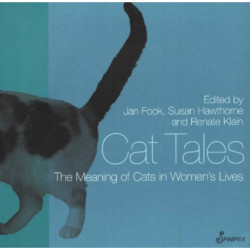 Cat Tales: The Meaning of Cats in Women's Lives
