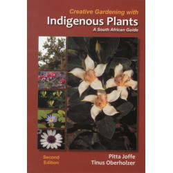 Creative gardening with indigenous plants: A South African guide