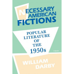 Necessary American Fictions Popular