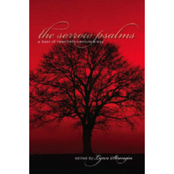 The Sorrow Psalms: A Book of Twentieth-century Elegy