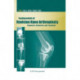 Fundamentals of Revision Knee Arthroplasty: Diagnosis, Evaluation, and Treatment