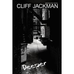 Deeper: Selected Short Stories