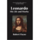 Leonardo: His Life & Works