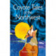 Coyote Tales of the Northwest