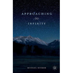 Approaching Infinity