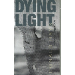 Dying Light: & Other Stories