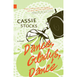 Dance, Gladys, Dance