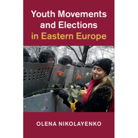 Youth Movements and Elections in Eastern Europe