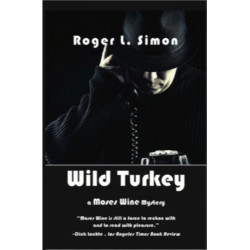 Wild Turkey: A Moses Wine Mystery
