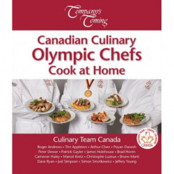 Canadian Culinary Olympic Chefs Cook at Home