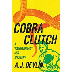 Cobra Clutch: A "Hammerhead" Jed Mystery