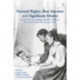 Parental Rights, Best Interests and Significant Harms: Medical Decision-Making on Behalf of Children Post-Great Ormond Street Hospital v Gard