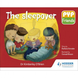 PYP Friends: The sleepover