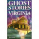 Ghost Stories of Virginia