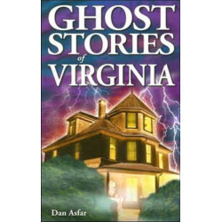 Ghost Stories of Virginia