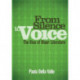 From Silence to Voice