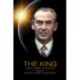 The King Who Came To Earth: A Biography