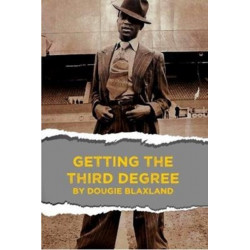 Getting The Third Degree