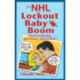 The NHL Lockout Baby Boom, The: Hockey Humor and Other Absurdities