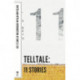 Telltale: 11 Stories