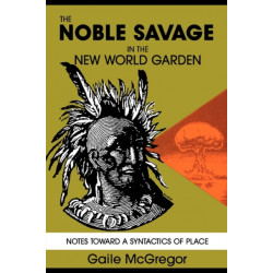 Noble Savage in the New World