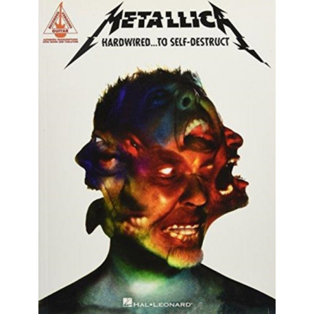 Metallica - Hardwired...To Self-Destruct: Hardwired...To Self-Destruct - Guitar Recorded Versions