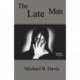 The Late Man
