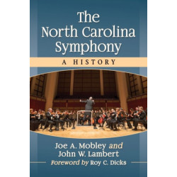 The North Carolina Symphony: A History