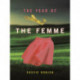 The Year of the Femme