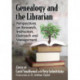 Genealogy and the Librarian: Perspectives on Research, Instruction, Outreach and Management