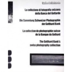 The Gotthard Bank's Swiss Photography Collection