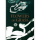 Flowers of Grass