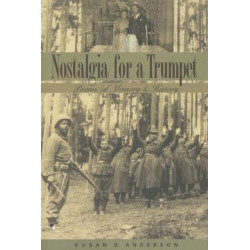 Nostalgia for a Trumpet: Poems of Memory and History