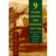 Nine Years Among the Indians, 1870-1879: The Story of the Captivity and Life of a Texan Among the Indians