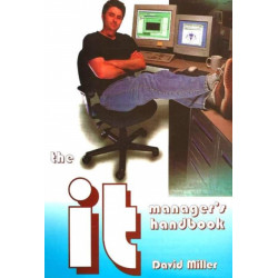 The IT Manager's Handbook: A Guide for IT Professionals & Students