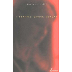 I Started Crying Monday