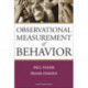 Observational Measurement of Behavior