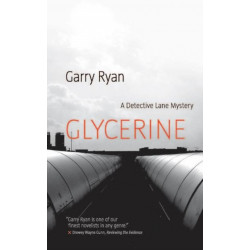 Glycerine: A Detective Lane Mystery