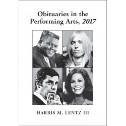 Obituaries in the Performing Arts, 2017
