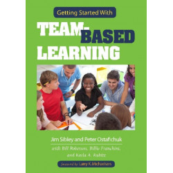 Getting Started With Team-Based Learning