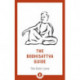 The Bodhisattva Guide: A Commentary on The Way of the Bodhisattva