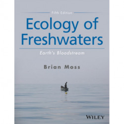 Ecology of Freshwaters: Earth's Bloodstream
