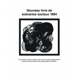 Nouveau Livre De Scenarios Sociaux 1994: Les Scenarios Sociaux Compris Dans Ce Livre Ont Ete Soigneusement Concus Pour Les Enfants Et Les Adultes Atteints D'Autisme